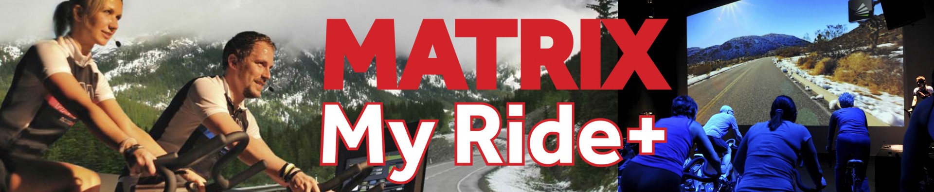 Matrix My Ride+
