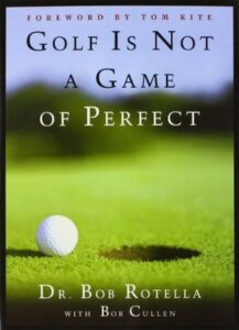 golf is not just a game of perfect