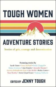 Tough women adventure stories